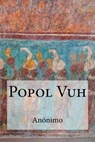 Popol Vuh - Anonimo - 9781974502387