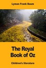 The Royal Book of Oz - Lyman Frank Baum - 9781974668939