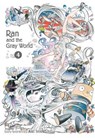 Ran and the Gray World, Vol. 4 - Aki Irie - 9781974703654