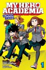 My Hero Academia: School Briefs, Vol. 1 - Kohei Horikoshi ; Anri Yoshi - 9781974704866