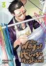 The Way of the Househusband, Vol. 3 - Kousuke Oono - 9781974713462