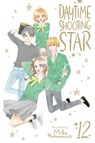 Daytime Shooting Star, Vol. 12 - Mika Yamamori - 9781974715121