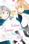 Love Me, Love Me Not, Vol. 12 - Io Sakisaka - 9781974720927