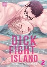 Dick Fight Island, Vol. 2 - Reibun Ike - 9781974726554