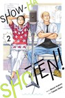 Show-ha Shoten!, Vol. 2 - Akinari Asakura - 9781974736959
