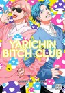 Yarichin Bitch Club, Vol. 5 - Ogeretsu Tanaka - 9781974738991