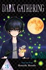 Dark Gathering, Vol. 3 - Kenichi Kondo - 9781974740390