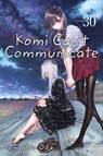 Komi Can't Communicate, Vol. 30 - Tomohito Oda - 9781974746101