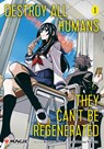 Destroy All Humans. They Can't Be Regenerated. A Magic: The Gathering Manga, Vol. 1 - Katsura Ise - 9781974747214