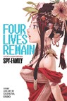 Four Lives Remain: Tatsuya Endo Before Spy x Family - Tatsuya Endo - 9781974752607