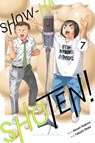 Show-ha Shoten!, Vol. 7 - Akinari Asakura - 9781974752751