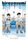 Hirayasumi, Vol. 6 - Keigo Shinzo - 9781974755493