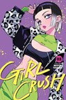 Girl Crush, Vol. 3 - Midori Tayama - 9781974757992