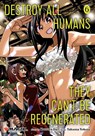 Destroy All Humans. They Can't Be Regenerated. A Magic: The Gathering Manga, Vol. 6 - Katsura Ise - 9781974761852