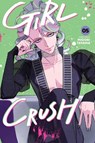Girl Crush, Vol. 5 - Midori Tayama - 9781974762071