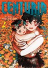 Centuria, Vol. 2 - Tohru Kuramori - 9781974763146