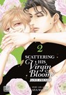 Scattering His Virgin Bloom: Love Frenzy, Vol. 2 - Aya Sakyo - 9781974763238