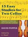 Popper, David - 15 Easy Studies for Two Cellos - Preparatory to Studies Opus 76 and 73 (Carter Enyeart) by International Music - DAVID POPPER - 9781974899692