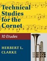 Technical Studies for the Cornet - HERBERT L. CLARKE - 9781974899838
