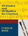 32 Etudes and 40 Studies for Clarinet - Cyrille Rose - 9781974899975