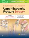 The University of Michigan's Upper Extremity Fracture Surgery - Kevin C Chung - 9781975110437