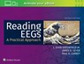 Reading EEGs: A Practical Approach - L. John Greenfield ; Paul R. Carney ; James D. Geyer - 9781975121198