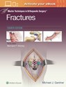 Master Techniques in Orthopaedic Surgery: Fractures - Michael J. Gardner - 9781975139407