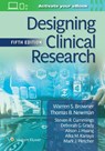 Designing Clinical Research - Warren S Browner ; Thomas B Newman ; Steven R Cummings ; Deborah G Grady - 9781975174408