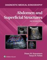 Abdomen and Superficial Structures - Tanya Nolan ; Diane Kawamura - 9781975174972