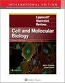 Lippincott Illustrated Reviews: Cell and Molecular Biology - Dr. Nalini Chandar ; Dr. Susan M. Viselli - 9781975180959