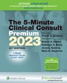 5-Minute Clinical Consult 2023 (Premium) - Dr. Frank J. Domino ; Dr. Kathleen Barry ; Dr. Jeremy Golding ; Dr. Robert A. Baldor - 9781975191542