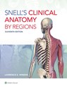 Snell's Clinical Anatomy by Regions - Dr. Lawrence E. Wineski - 9781975194093
