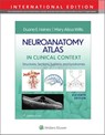 Neuroanatomy Atlas in Clinical Context - Duane E. Haines ; Dr. Mary Alissa Willis - 9781975197353