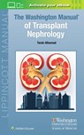 The Washington Manual of Transplant Nephrology - Dr. Tarek Alhamad - 9781975210823