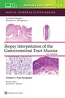 Biopsy Interpretation of the Gastrointestinal Tract Mucosa Volume 1 - LYSANDRA VOLTAGGIO ; ELIZABETH ANNE MONTGOMERY - 9781975213664