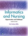 Informatics and Nursing: Opportunities and Challenges - Kristi Sanborn Miller - 9781975220662