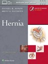 Master Techniques in Surgery: Hernia: Print + eBook with Multimedia - DANIEL B JONES ; Brent D. Matthews - 9781975222291