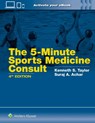 5 Minute Sports Medicine Consult: Print + eBook with Multimedia - KENNETH S. TAYLOR ; SURAJ ACHAR - 9781975237943