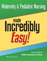 Maternity & Pediatric Nursing Made Incredibly Easy! - MIKKI MEADOWS-OLIVER - 9781975247720