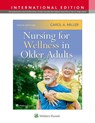 Nursing for Wellness in Older Adults - CAROL A. MILLER - 9781975255572