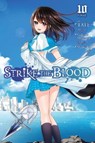 Strike the Blood, Vol. 10 (manga) - MIKUMO,  Gakuto - 9781975300135