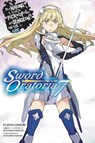 Is It Wrong to Try to Pick Up Girls in a Dungeon? On the Side: Sword Oratoria, Vol. 7 (light novel) - Fujino Omori ; Kiyotaka Haimura - 9781975302863