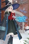 Wandering Witch: The Journey of Elaina, Vol. 6 (light novel) - Azure ; Jougi Shiraishi - 9781975309640