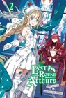 Last Round Arthurs, Vol. 2 (light novel) - Taro Hitsuji ; Kiyotaka Haimura - 9781975312886