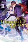 Unnamed Memory, Vol. 3 (light novel) - Kuji Furumiya ; chibi - 9781975317157