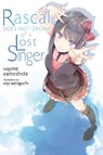 Rascal Does Not Dream of a Lost Singer (light novel) - Andrew Cunningham ; Hajime Kamoshida ; Keji Mizoguchi - 9781975318512