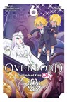 Overlord: The Undead King Oh!, Vol. 6 - Emily Balistrieri ; Juami Juami ; Kugane Maruyama ; Rochelle Gancio - 9781975320201