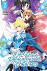 The Dark History of the Reincarnated Villainess, Vol. 2 - Akiharu Touka ; Dayeun Kim ; Kei Coffman - 9781975320508