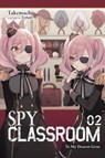 Spy Classroom, Vol. 2 (light novel) - Nathaniel Thrasher ; Takemachi Takemachi ; Tomari Takemachi - 9781975322427