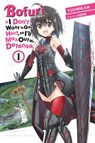 Bofuri: I Don't Want to Get Hurt, so I'll Max Out My Defense., Vol. 1 (light novel) - Andrew Cunningham ; KOIN KOIN ; Yuumikan Yuumikan - 9781975322731